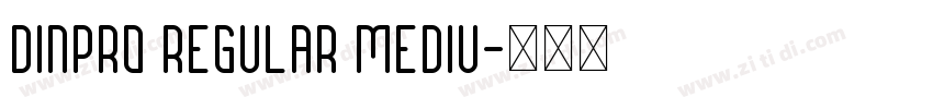 dinpro regular mediu字体转换